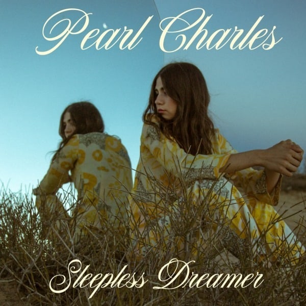 Pearl Charles: Sleepless Dreamer Vinyl. Norman Records UK